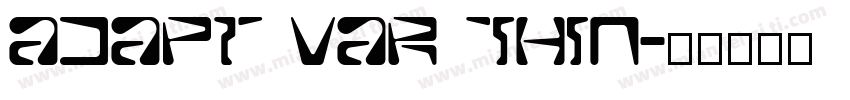 Adapt Var Thin字体转换